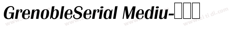 GrenobleSerial Mediu字体转换